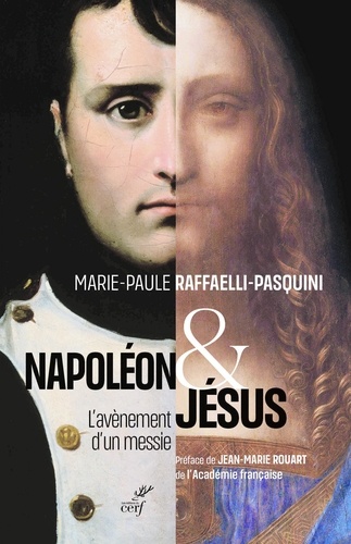 Napoléon et Jésus. L'avènement d'un messie