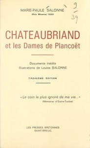 Marie-Paule Salonne et Louise Salonne - Chateaubriand et les dames de Plancoët - Documents inédits.