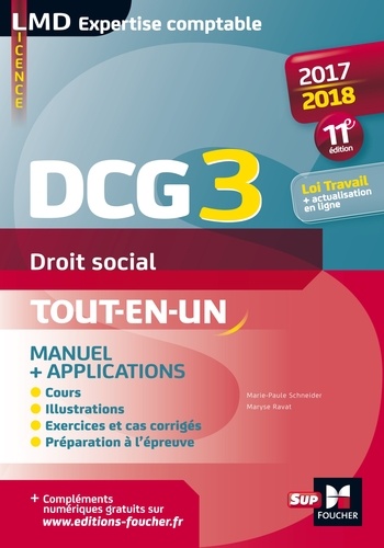 DCG 3 - Droit social - Manuel et applications - Millésime 2017-2018  - 11e édition