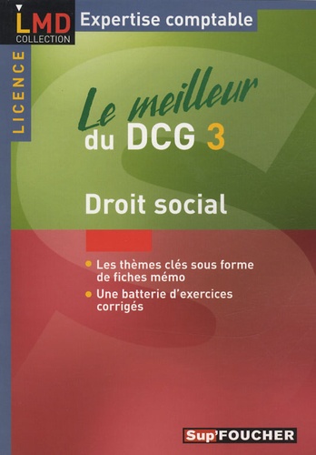 Marie-Paule Schneider et Maryse Ravat - Droit social - Le meilleur du DCG 3.