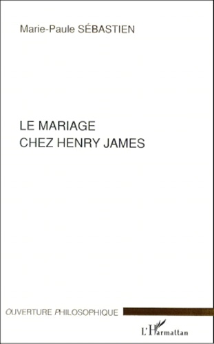 Le Mariage Chez Henry James