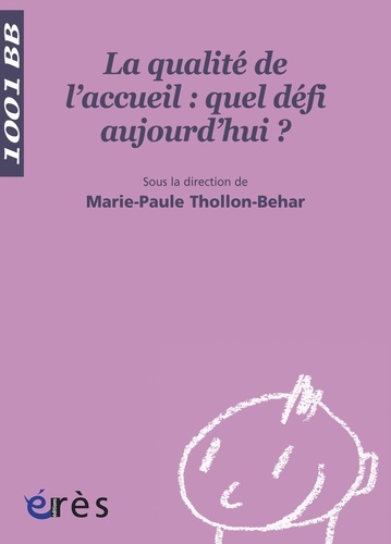 La qualité de l'accueil : quel défi aujourd'hui ?