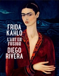 Marie-Paule Vial - Frida Kahlo / Diego Rivera - L'art en fusion.