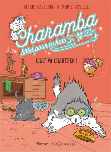Charamba, hôtel pour chats  Chat va chauffer !