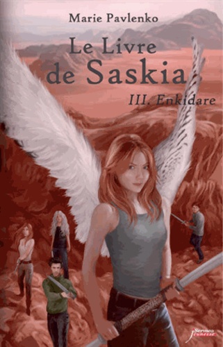 Le livre de Saskia Tome 3 Enkidare