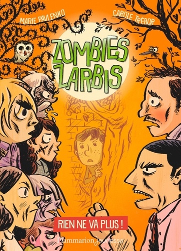 Zombies zarbis Tome 2 Rien ne va plus !