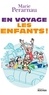 Philippe Chauvet - En voyage les enfants !.