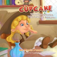 Story for children: Cupcake The little Sorcerer Who Eats her Boogers
