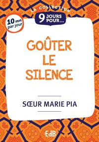 9 jours pour goûter le silence