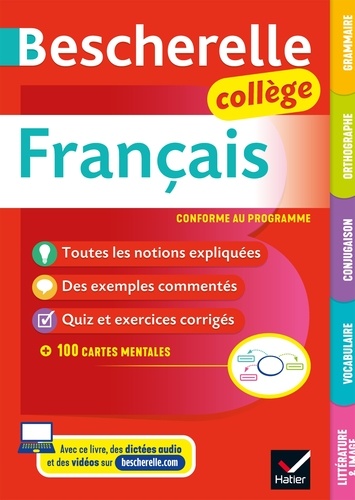 Bescherelle Français Collège (6e, 5e, 4e, 3e). grammaire, orthographe, conjugaison, vocabulaire, littérature