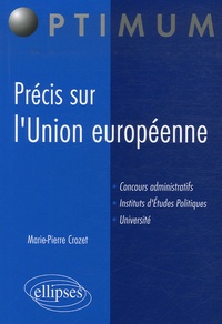 Marie-Pierre Crozet - Précis sur l'Union européenne.