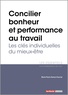 Marie-Pierre Demon-Feuvrier - Concilier bonheur et performance au travail - Les clés individuelles du mieux-être.