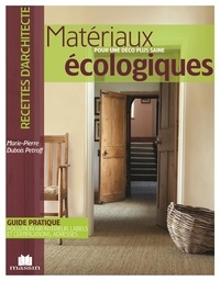 Marie-Pierre Dubois Petroff - Materiaux écologiques pour une déco plus saine.