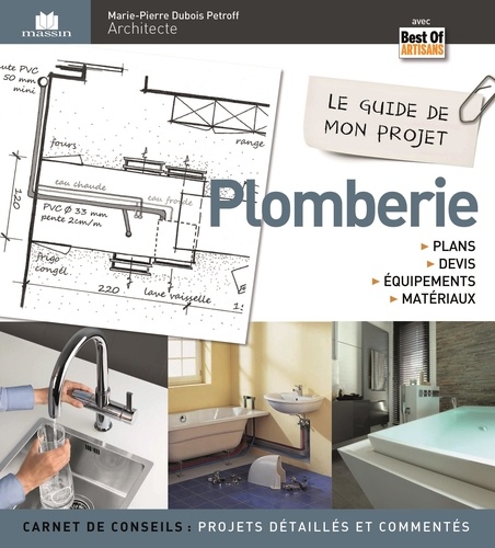 Marie-Pierre Dubois Petroff - Plomberie - Plans, devis, équipements & matériaux.