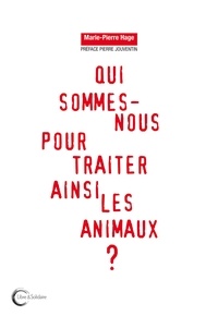 Qui sommes-nous pour traiter ainsi les animaux ?.pdf