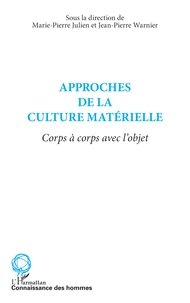 Approches de la culture matérielle