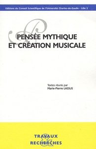 Marie-Pierre Lassus et Pierre Rigaudiere - Pensée mythique et création musicale - Actes du colloque autour de Maurice Ohana 2 et 3 avril 2001.