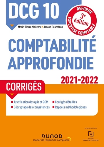 Comptabilité approfondie DCG 10. Corrigés  Edition 2021-2022