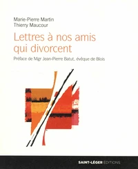 Lettres à nos amis qui divorcent