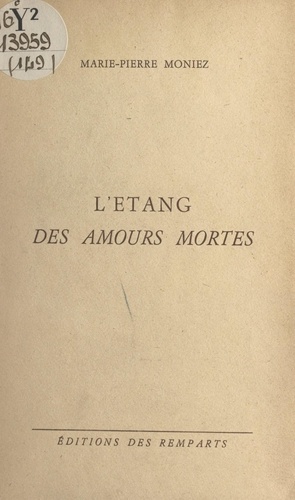 L'étang des amours mortes