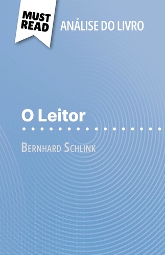 O Leitor de Bernhard Schlink. (Análise do livro)