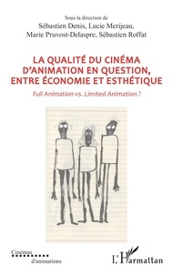 Ebook for Dummies t&eacute;l&eacute;charger gratuitement La qualit&eacute; du cin&eacute;ma d&rsquo;animation en question, entre &eacute;conomie et esth&eacute;tique  - Full Animation vs. Limited Animation ?