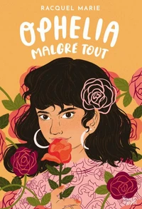 Ophelia malgré tout