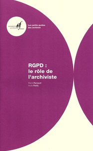 Marie Ranquet et Aude Roelly - RGPD : le rôle de l'archiviste.