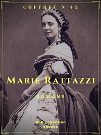 Marie Rattazzi - Coffret Marie Rattazzi - Romans.