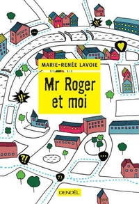 Mr Roger et moi