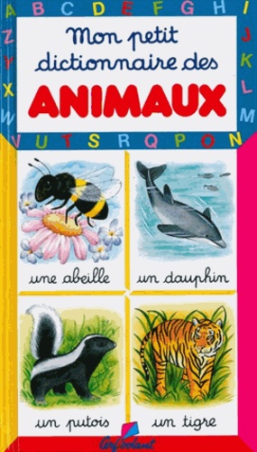 Mon petit dictionnaire des animaux