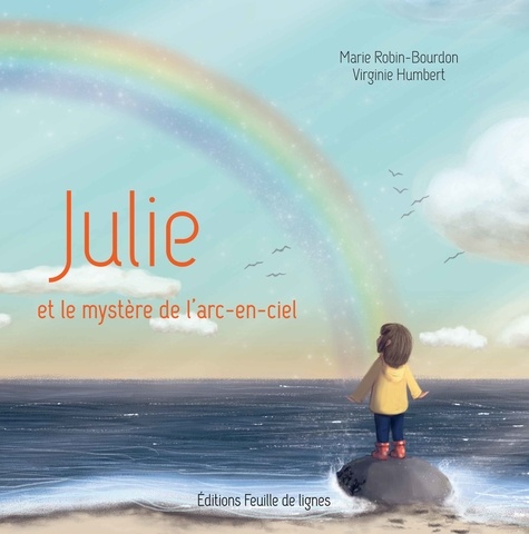Julie et le mystère de l'arc-en-ciel
