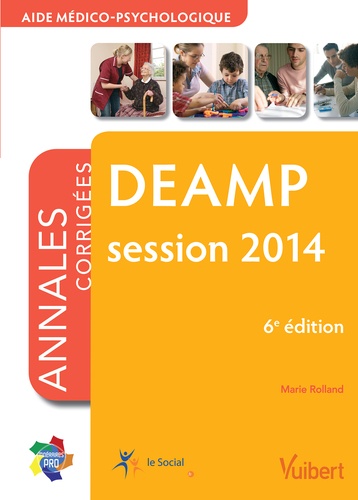 DEAMP. Annales corrigées session 2014 6e édition