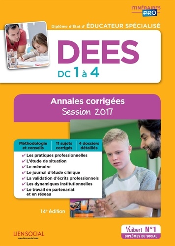 DEES, DC 1 à 4. Annales corrigées - Session 2017 14e édition