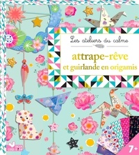 Marie-Rose Boisson - Attrape-rêve et guirlande en origamis.