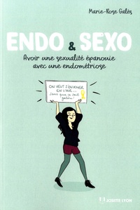 Livre en ligne télécharger pdf Endo & sexo  - Avoir une sexualité épanouie avec une endométriose 9782843194320