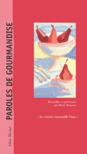 Marie Rouanet et Dominique Corbasson - Paroles de gourmandise.