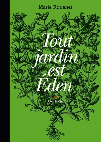 Tout jardin est Eden