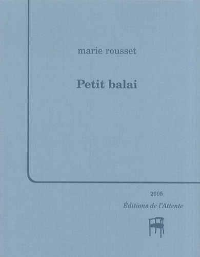Marie Rousset - Petit balai.