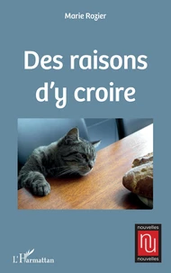 Des raisons d'y croire