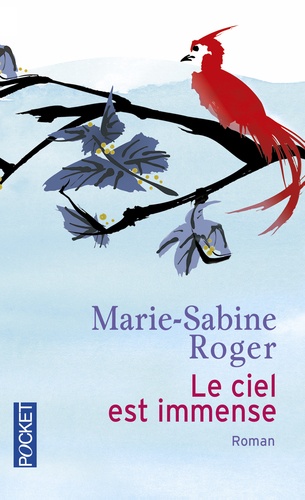 Marie-Sabine Roger - Le ciel est immense.