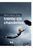 Marie-Sabine Roger - Trente-six chandelles.