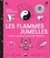 Les flammes jumelles. Vivre l'amour inconditionnel