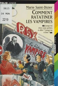 Comment ratatiner les vampires
