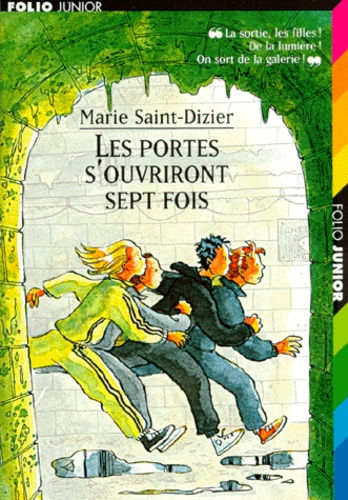 Marie Saint-Dizier - Les Portes S'Ouvriront Sept Fois.