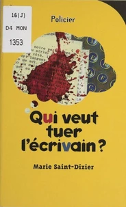 Qui veut tuer l'écrivain?