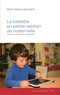 Marie Saliou-Guivarch - La tablette en petite section maternelle - Journal de bord d'une enseignante.