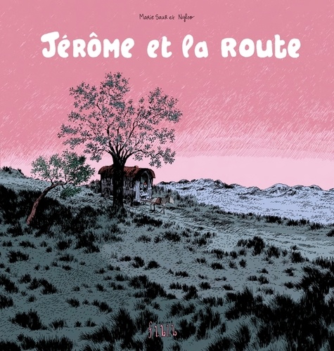 Marie Saur et  Nylso - Jérôme et la route.