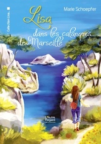 Marie Schoepfer - Lisa  : Lisa dans les calanques de Marseille.