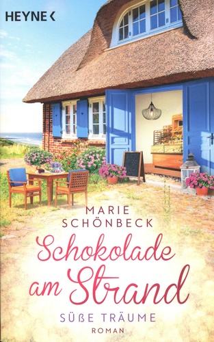 Marie Schönbeck - Schokolade am Strand - Süße Träume.
